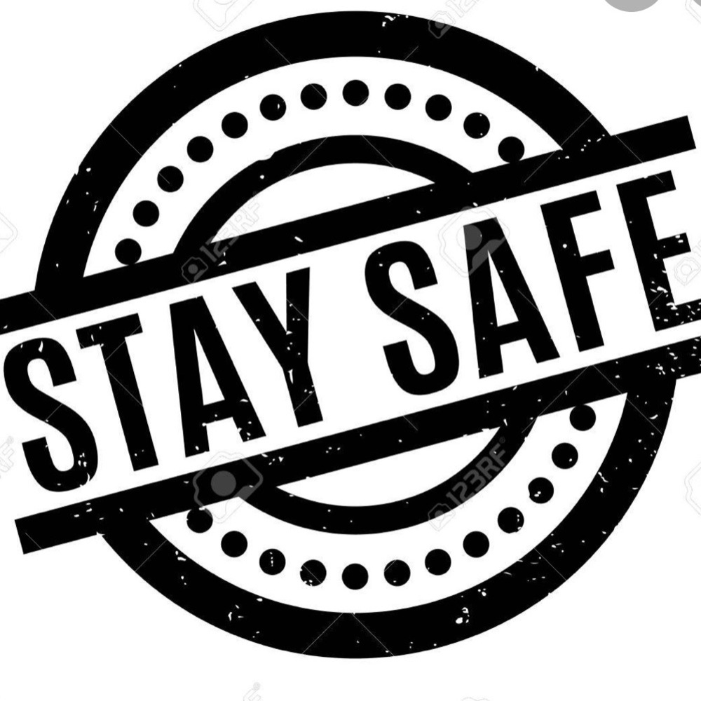Stay safe!